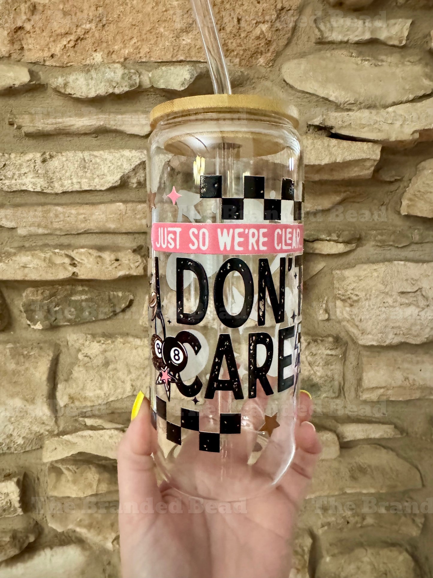 I Don't Care Glass Cup