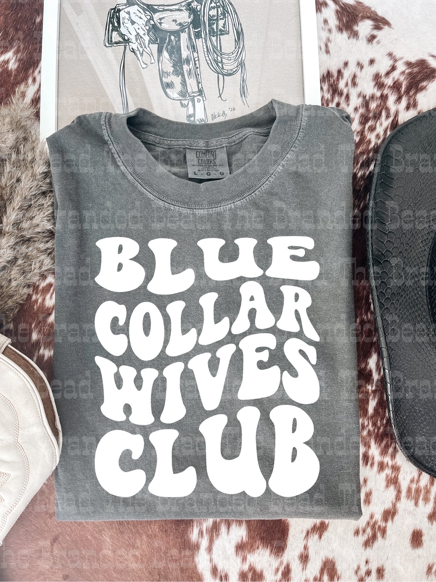 Blue Collar Wives Tee (Design Varies)