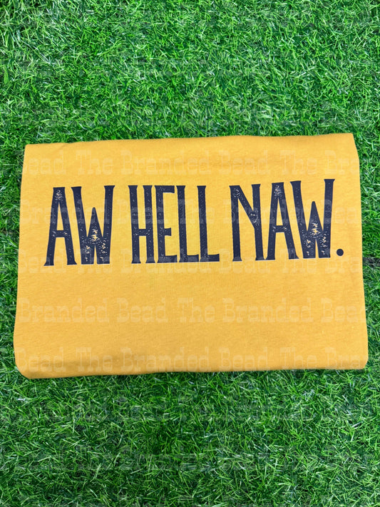 Aw Naw - Bella Canvas M