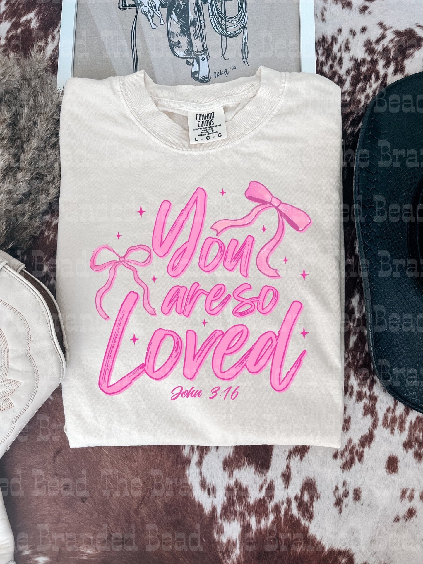You Are So Loved Tee