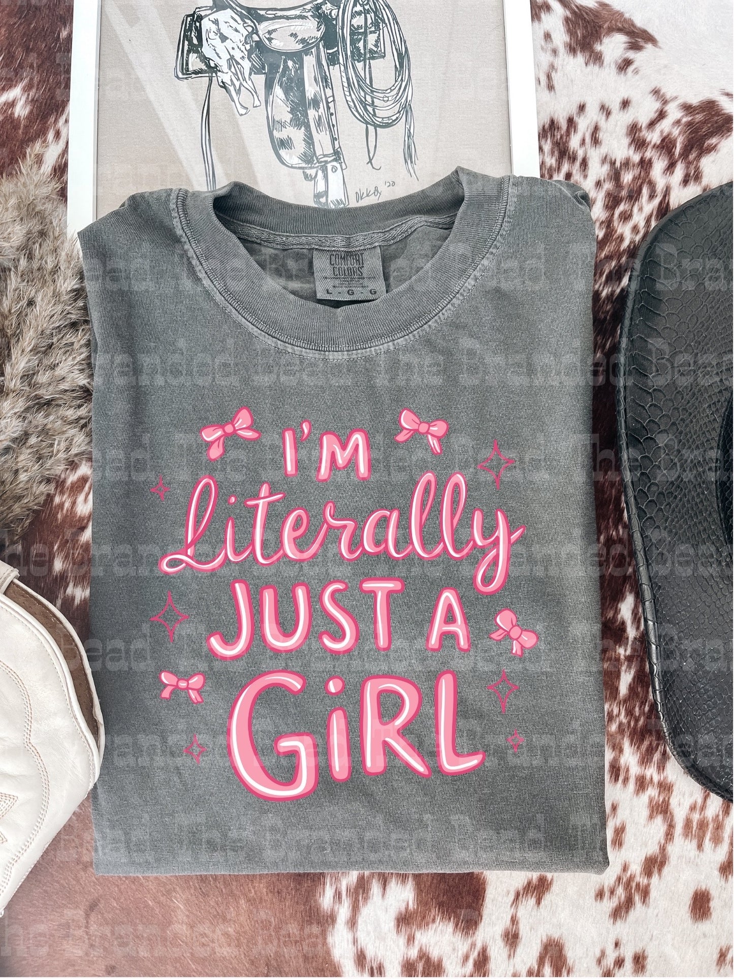 Literally a Girl Tee