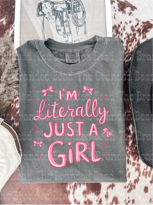Literally a Girl Tee
