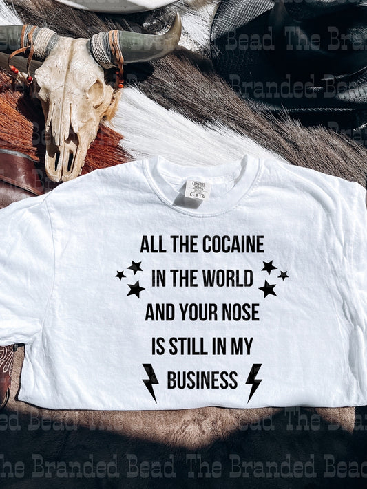 Still In My Business Tee