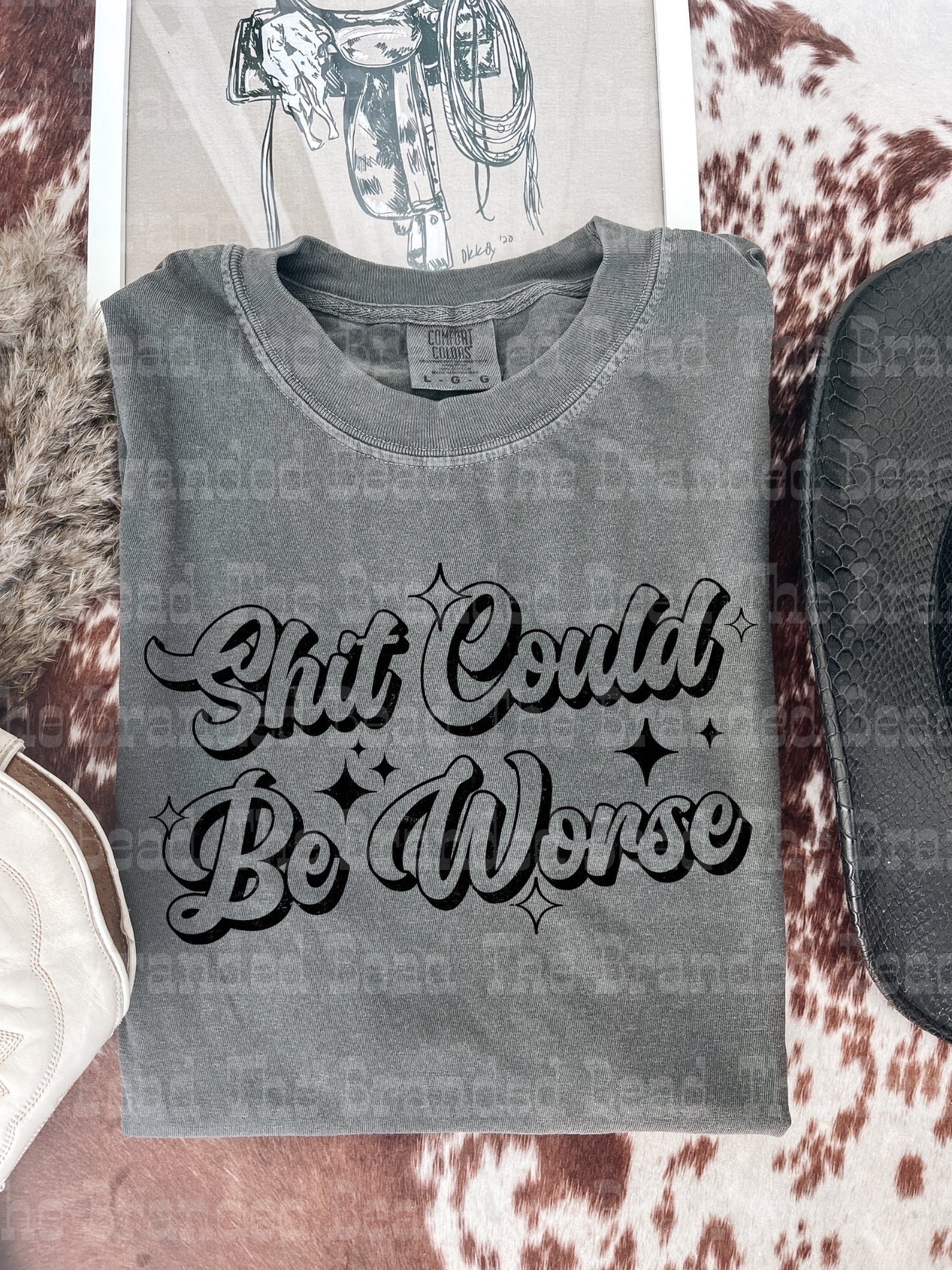 Could be Worse Tee
