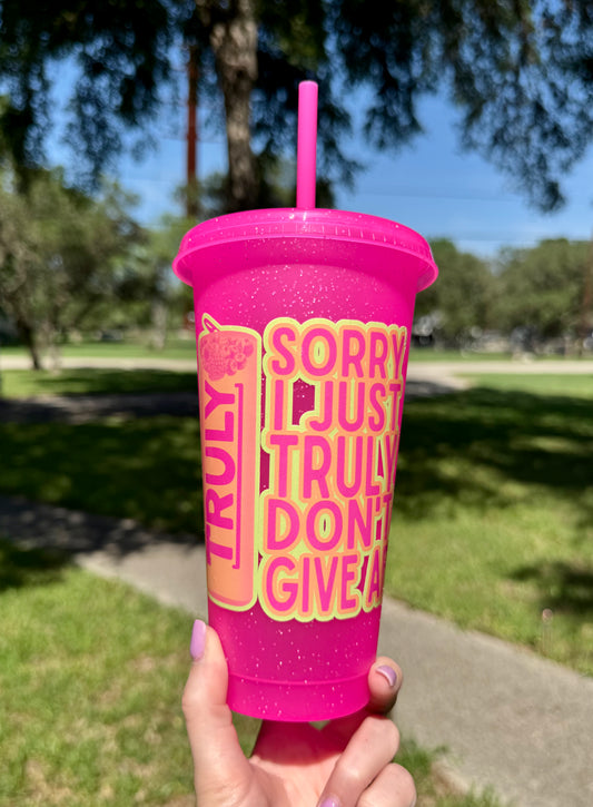 Truly Don’t Give AF Cold Cup